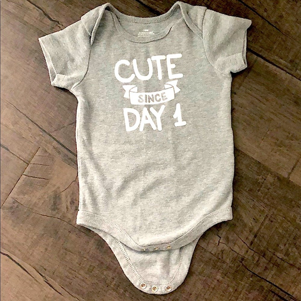 18 Month “Cute Since Day 1” Onesie